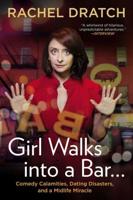 Girl Walks Into a Bar .