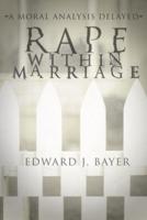 Rape Within Marriage