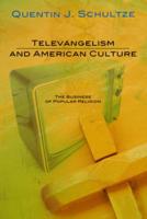 Televangelism and American Culture