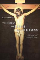 The Cry of Jesus on the Cross