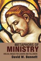 Metaphors of Ministry