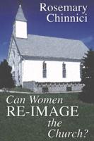 Can Women Re-Image the Church?