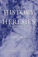 The History of Heresies