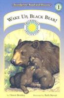 Wake Up, Black Bear!