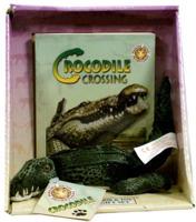 Crocodile Crossing [With Stuffed Crocodile]