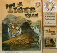 A Tiger Tale [With Cassette]