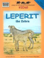 Leperit the Zebra