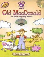 Old MacDonald and Other Sing-Along Rhymes [With CD (Audio)]