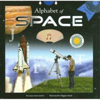 Alphabet of Space / By Laura Gates Galvin ; Edited by Ben Nussbaum