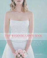The Wedding Gown Book