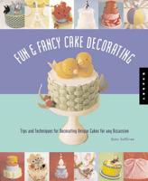 Fun & Fancy Cake Decorating