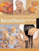 Natural Beauty Recipe Book