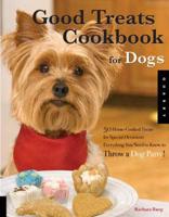 The Good Treats Cookbook for Dogs