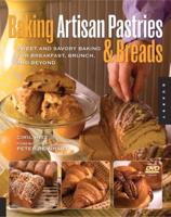 Baking Artisan Pastries & Breads