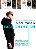 1 Brief, 50 Designers, 50 Solutions in Fashion Design