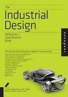The Industrial Design Reference + Specification Book