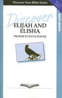 Discover Elijah and Elisha