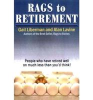Rags to Retirement