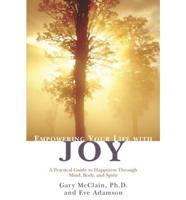 Empowering Your Life With Joy