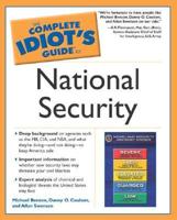The Complete Idiot's Guide to National Security
