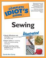 The Complete Idiot's Guide to Sewing Illustrated