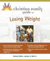 Christian Family Guide [To] Losing Weight
