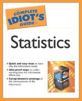 The Complete Idiot's Guide to Statistics