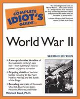 The Complete Idiot's Guide to World War II