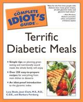 Complete Idiot's Guide to Terrific Diabetic Meals