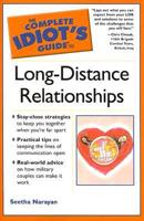 Complete Idiot's Guide to Long-Distance Relationships