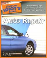 The Complete Idiot's Guide to Auto Repair