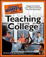 The Complete Idiot's Guide to Teaching College