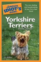 The Complete Idiot's Guide to Yorkshire Terriers