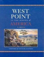 West Point in the Making of America