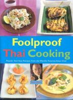 Foolproof Thai Cooking