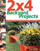 2"x 4" Backyard Projects