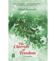 The Cherries of Freedom