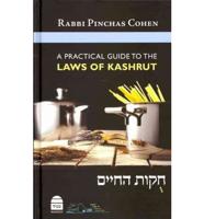 APractical Guide to the Laws of Kashrut