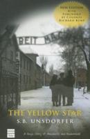 TheYellow Star: A Boy's Story of Auschwitz and Buchenwald