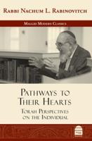 Pathways to Their Hearts: Torah Perspectives on the Individual