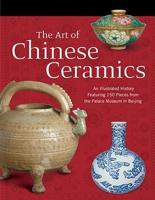 The Art of Chinese Ceramics