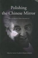 Polishing the Chinese Mirror