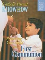 Preparing Your Child For... First Communion