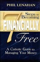 7 Steps to Becoming Financially Free