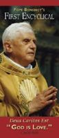 Pope Benedict's First Encyclical: Deus Caritas Est God Is Love