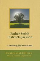 Father Smith Instructs Jackson