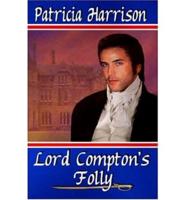 Lord Compton's Folly