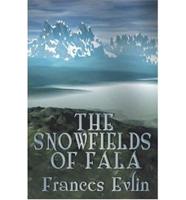 The Snowfields Of Fala