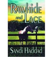 Rawhide and Lace