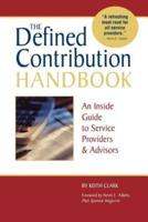 The Defined Contribution Handbook: An Inside Guide to Service Providers & Advisors